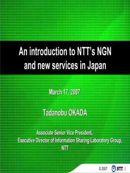 An Introduction to NTT's NGN and New Services in Japan