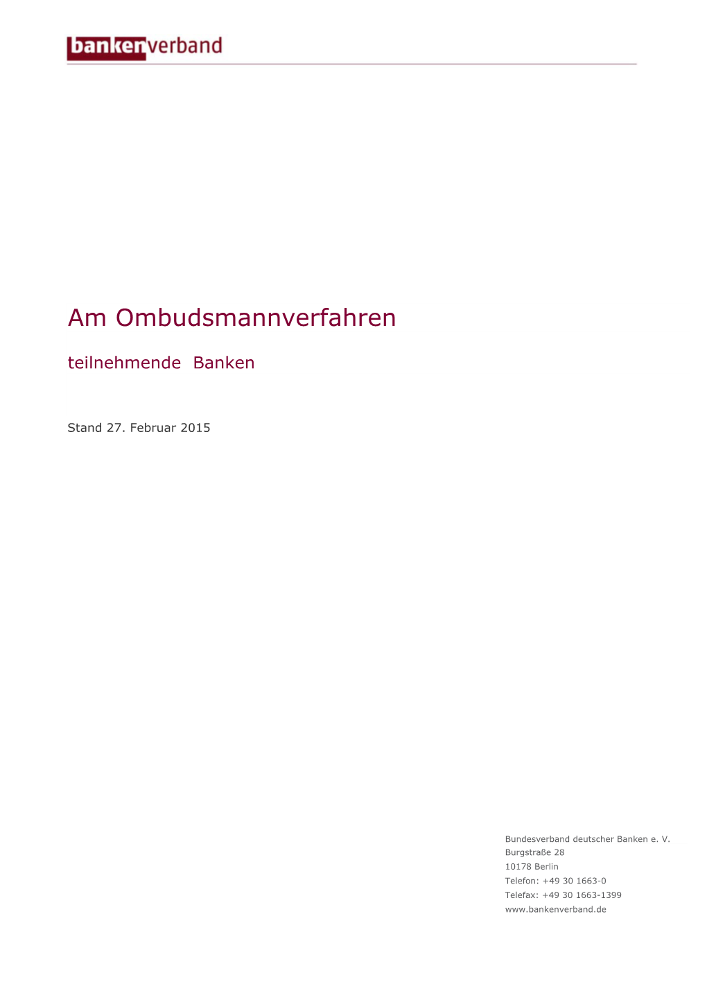 Am Ombudsmannverfahren Teilnehmende Banken