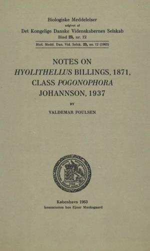 Notes on Hyolithellus Billings, 1871, Class Pogonophora Johannson, 1937