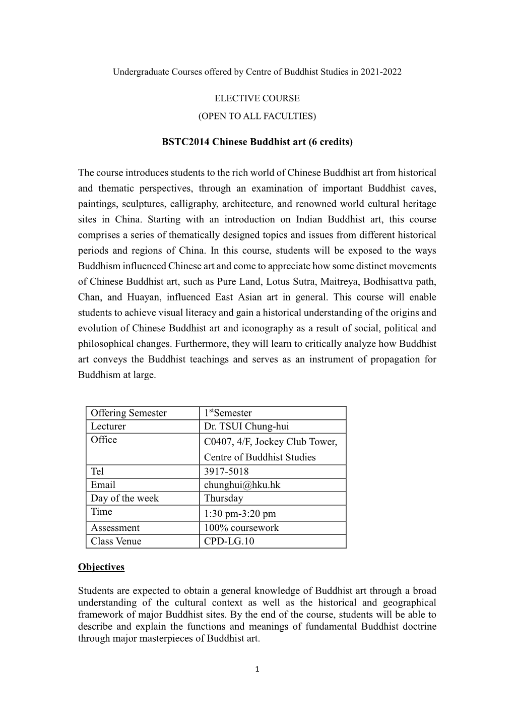 BSTC2014 Chinese Buddhist Art (6 Credits) the Course Introduces