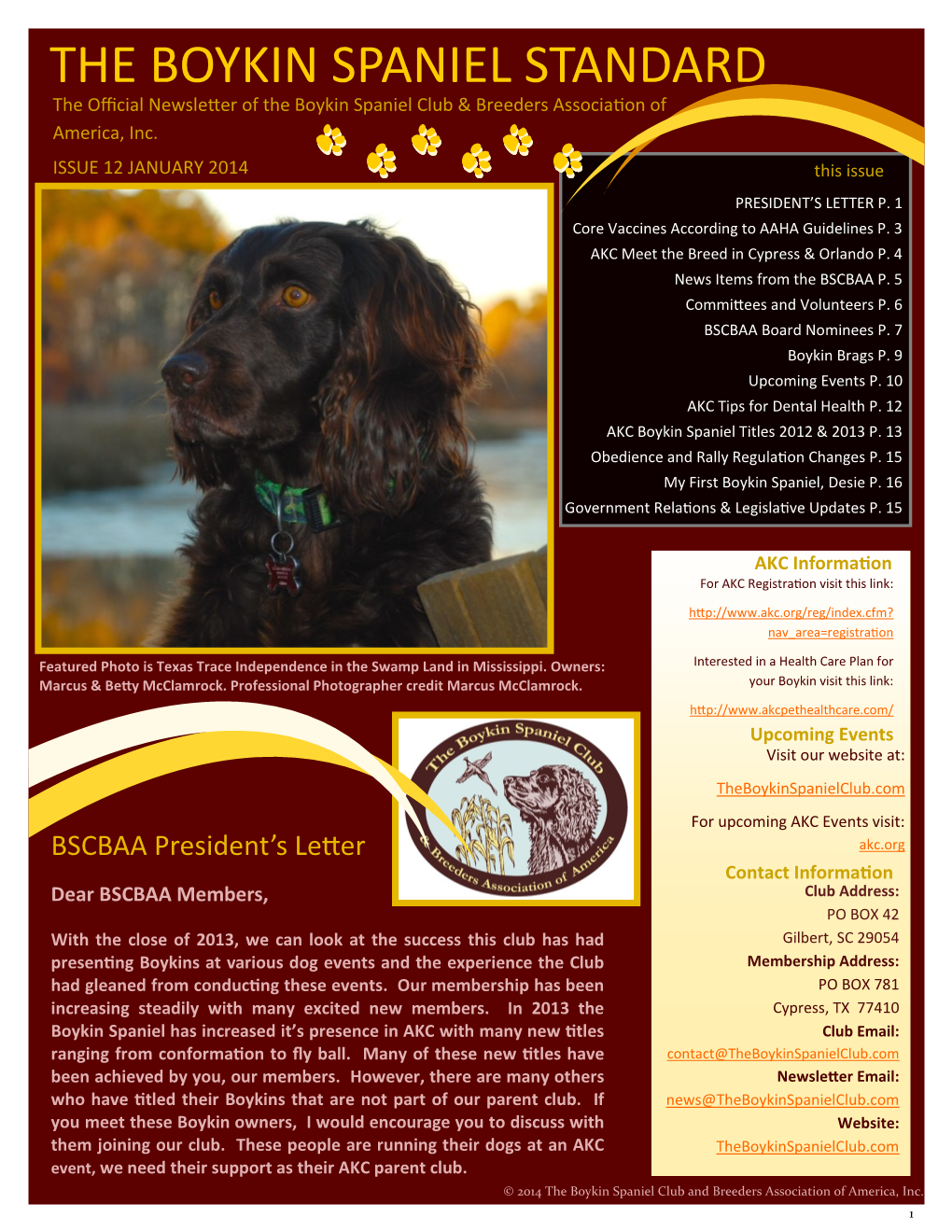 THE BOYKIN SPANIEL STANDARD the Official Newsletter of the Boykin Spaniel Club & Breeders Association of America, Inc