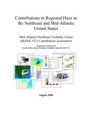 Contributions to Regional Haze in the Northeast and Mid-Atlantic States