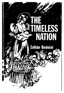 Bodolai Zoltán: the Timeless Nation