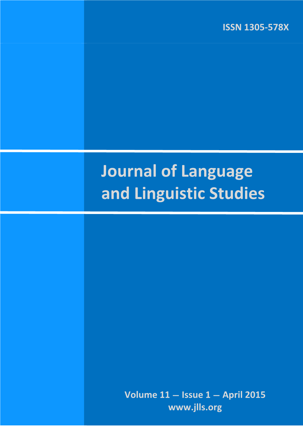 Journal of Language and Linguistic Studies; Volume 11, Number 1, 2015