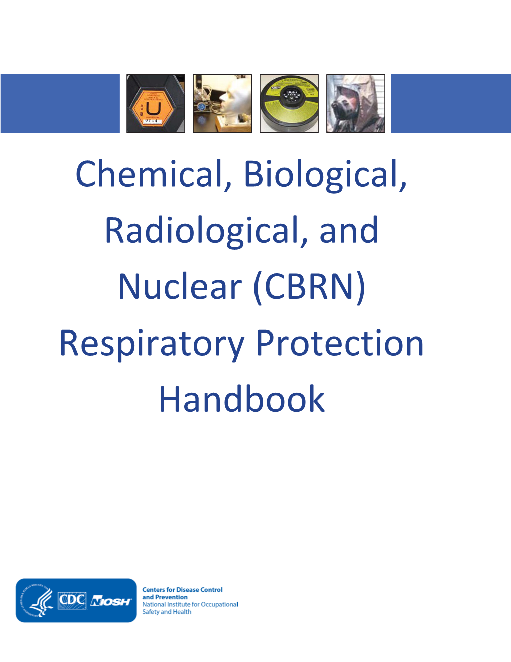 (CBRN) Respiratory Protection Handbook