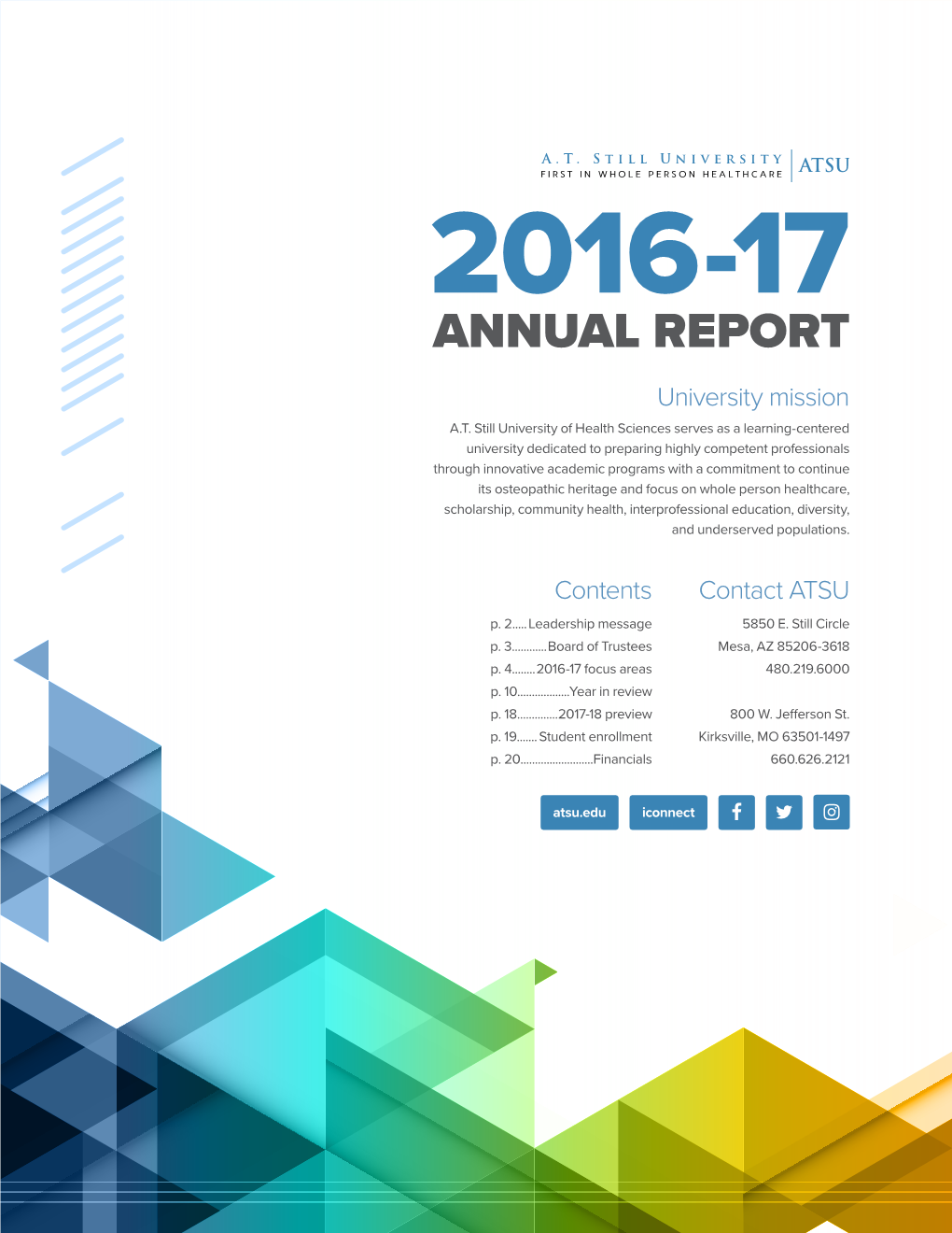 ANNUAL REPORT University Mission A.T