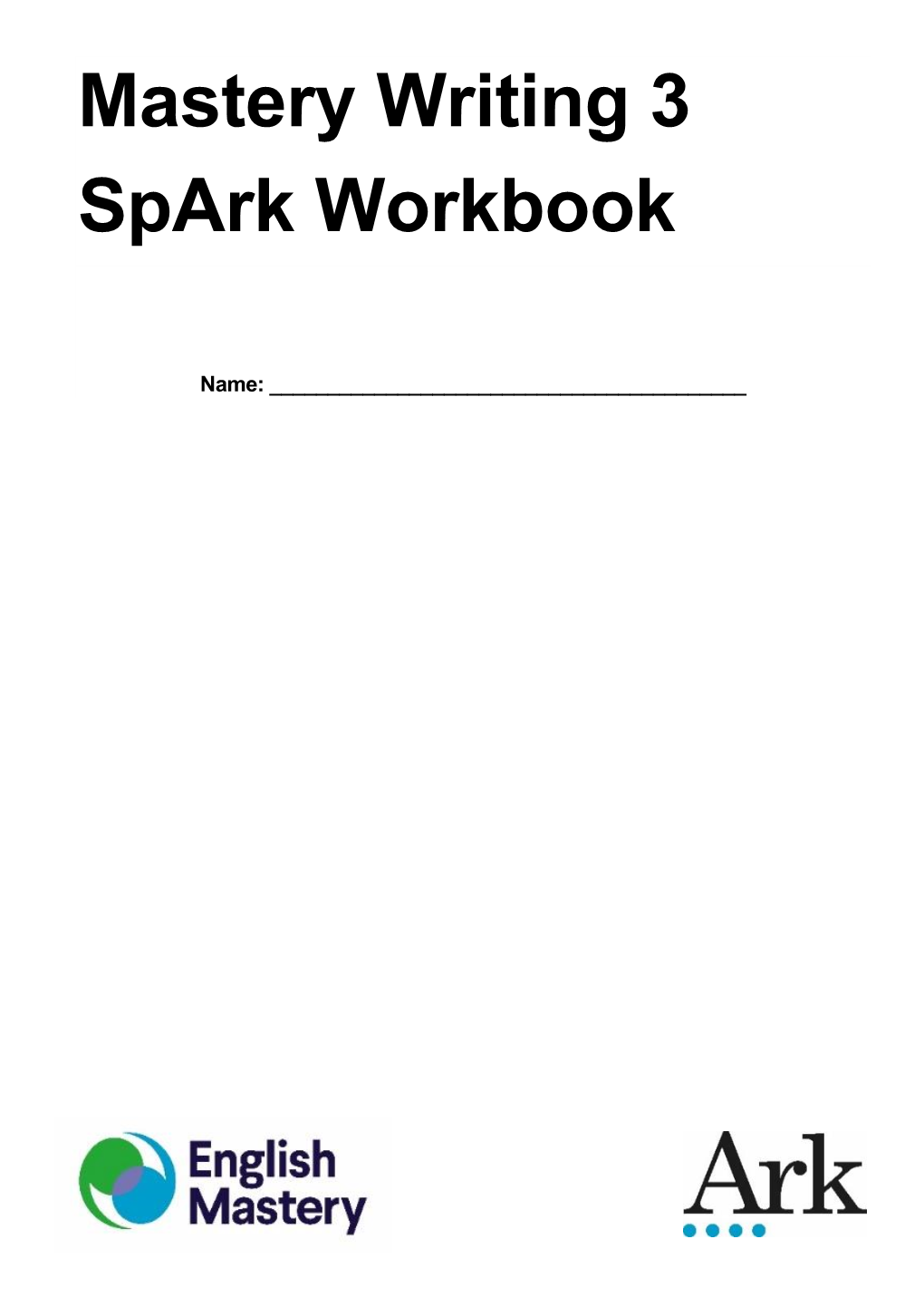Mastery Writing 3 Spark Workbook
