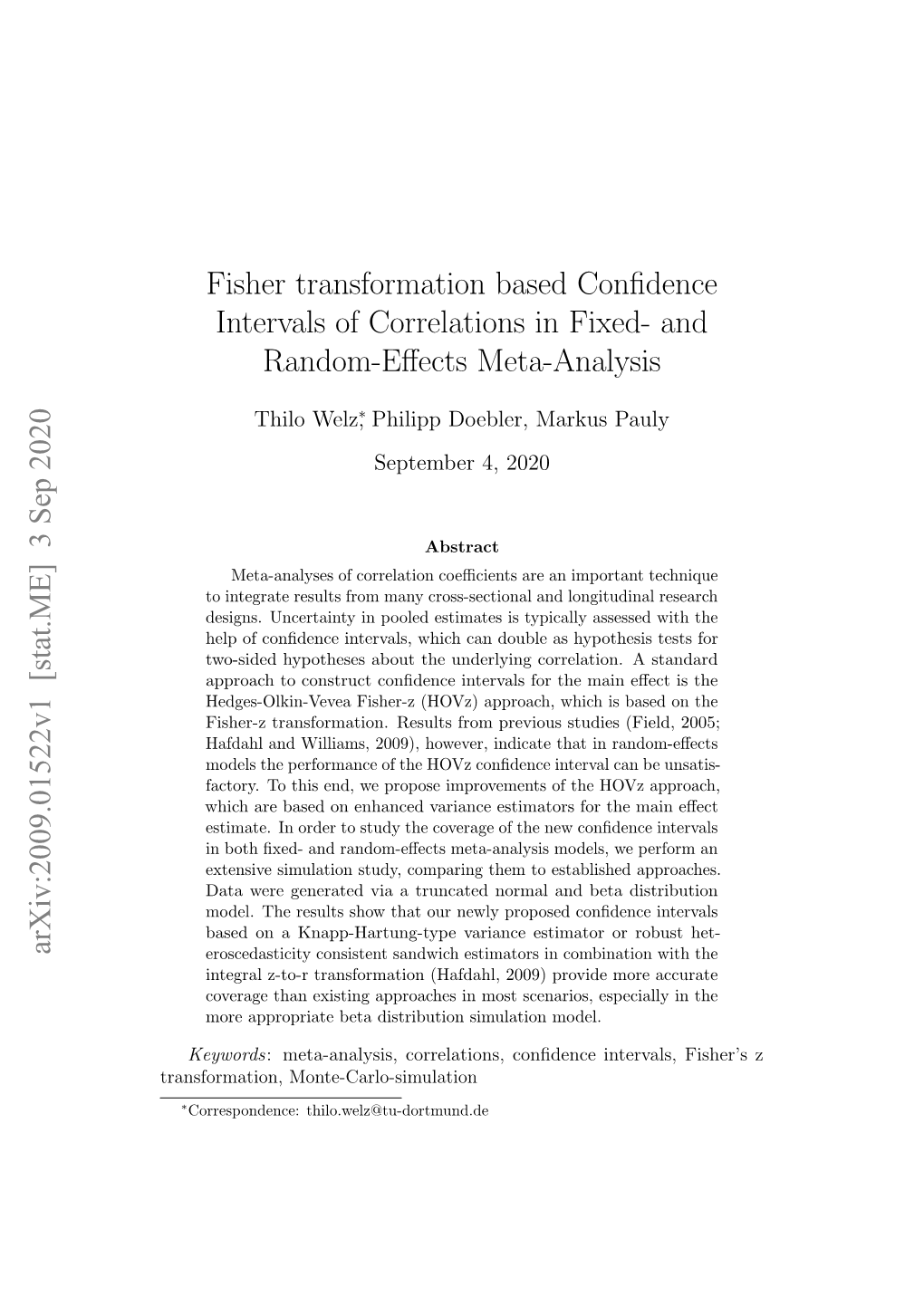 Fisher Transformation Based Confidence Intervals Of