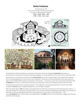Santa Costanza Via Nomentana, 349 from Termini Station Take Bus 36 Pampanini 10 Stops to Nomentana/St