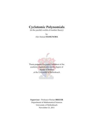 Cyclotomic Polynomials (In the Parallel Worlds of Number Theory)