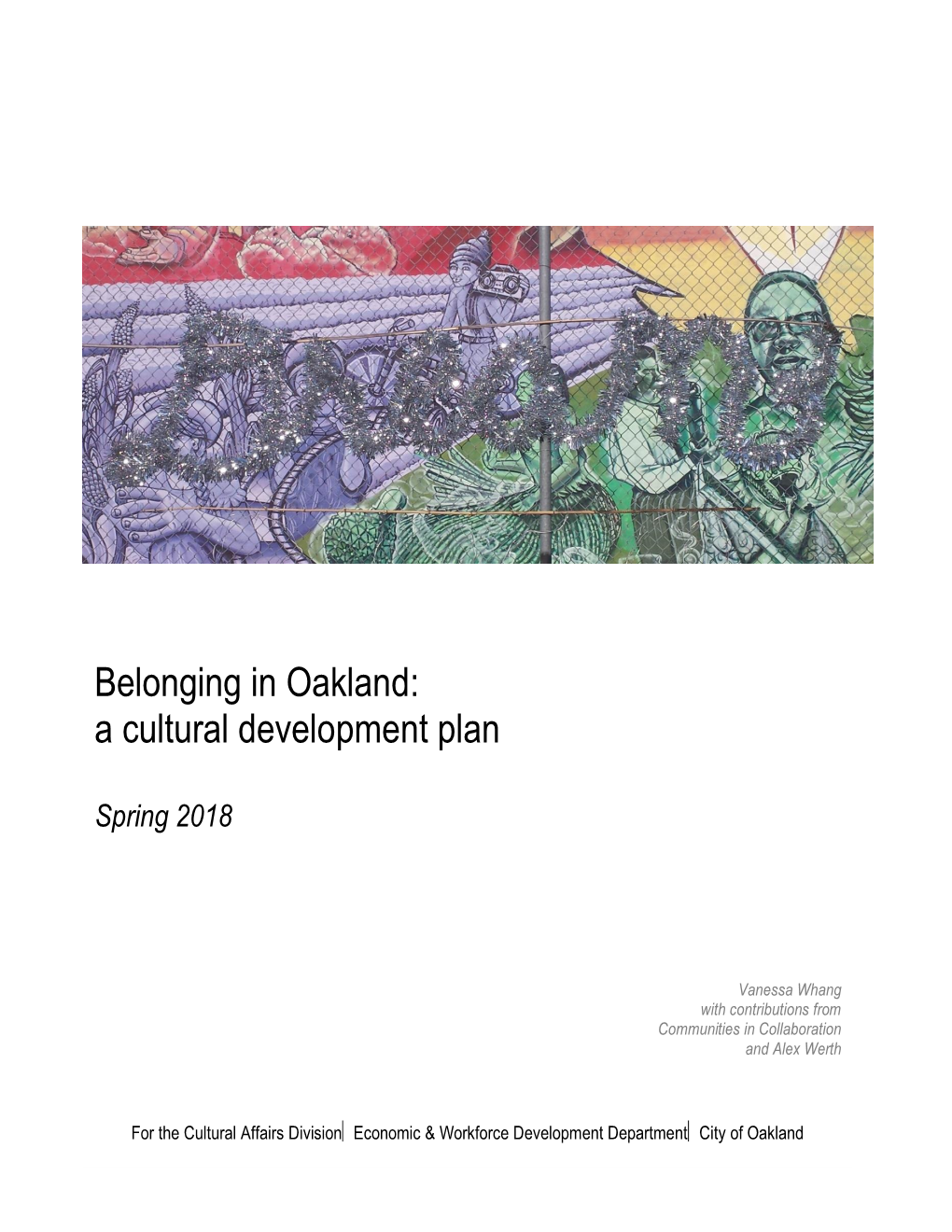 Belonging in Oakland: a Cultural Development Plan