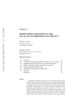 Short-Term Variations in the Galactic Environment of the Sun