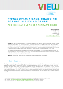 Rising Star: a Game-Changing Format in a Dying Genre