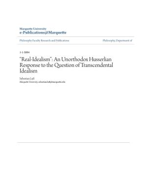 An Unorthodox Husserlian Response to the Question of Transcendental Idealism