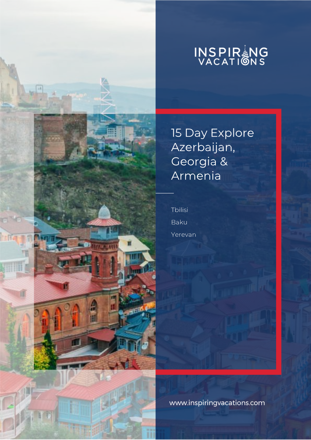 15 Day Explore Azerbaijan, Georgia & Armenia