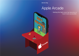 Apple Arcade Getting the High Score Has Become So Much More Accessible
