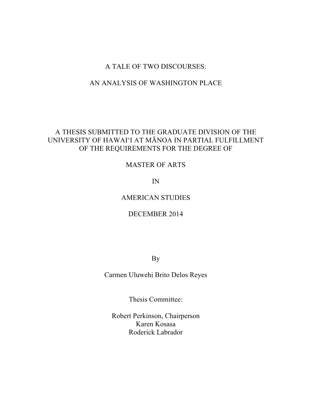 An Analysis of Washington Place a Thesis Submitted To