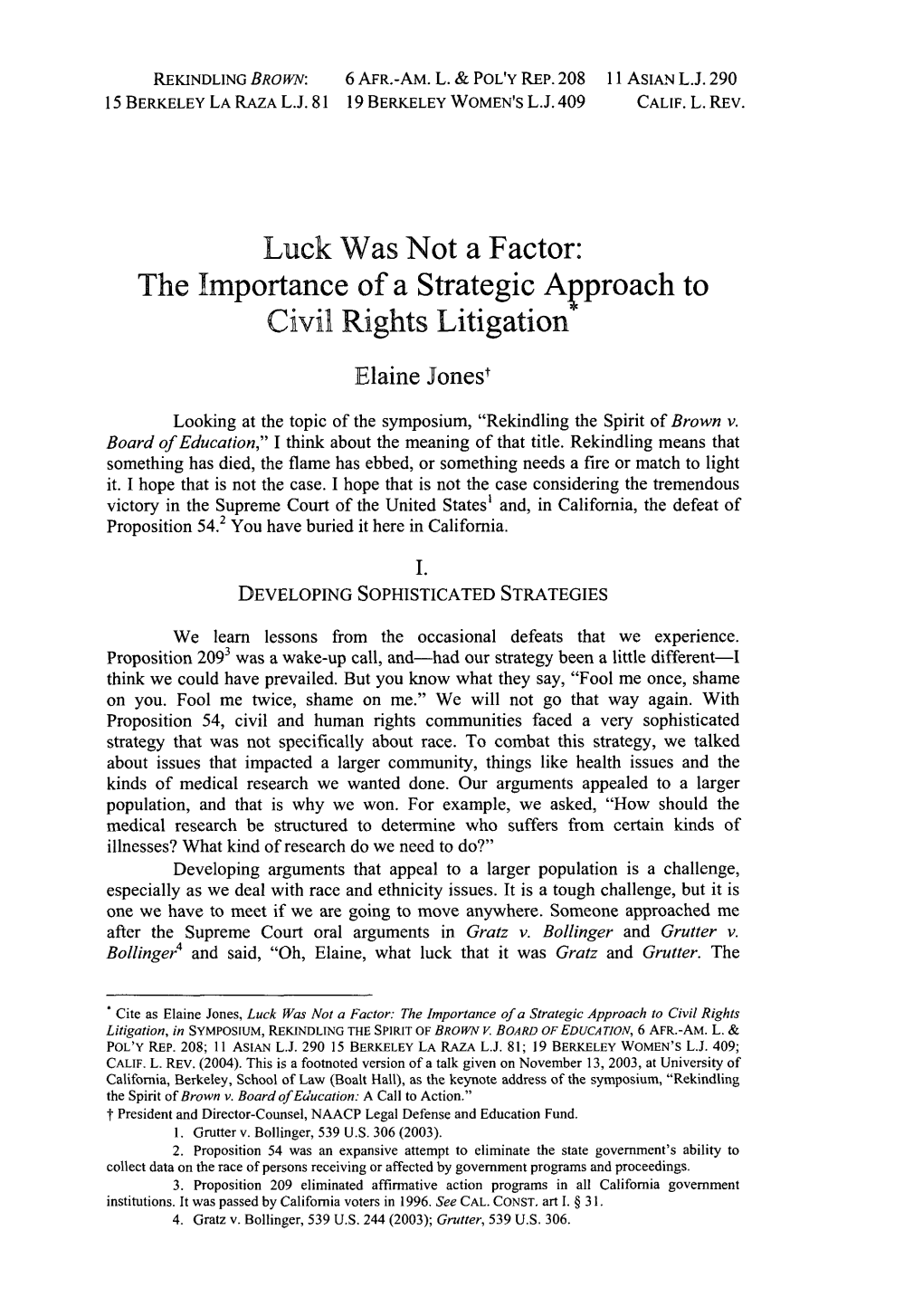 The Importance of a Strategic Approach to Civil Rights Litigation Elaine Jones'