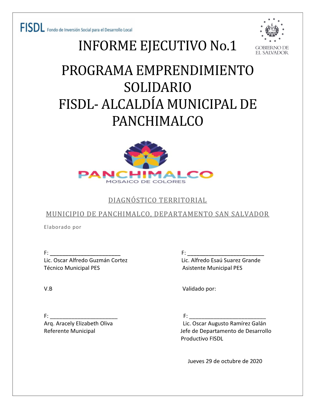 INFORME EJECUTIVO No.1 PROGRAMA EMPRENDIMIENTO SOLIDARIO FISDL- ALCALDÍA MUNICIPAL DE PANCHIMALCO
