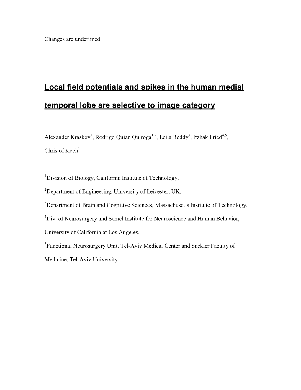 Local Field Potentials and Spikes in the Human Medial Temporal Lobe Are