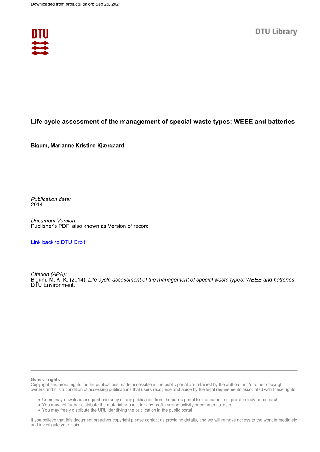 Life Cycle Assessment of the Management of Special Waste Types: WEEE and Batteries