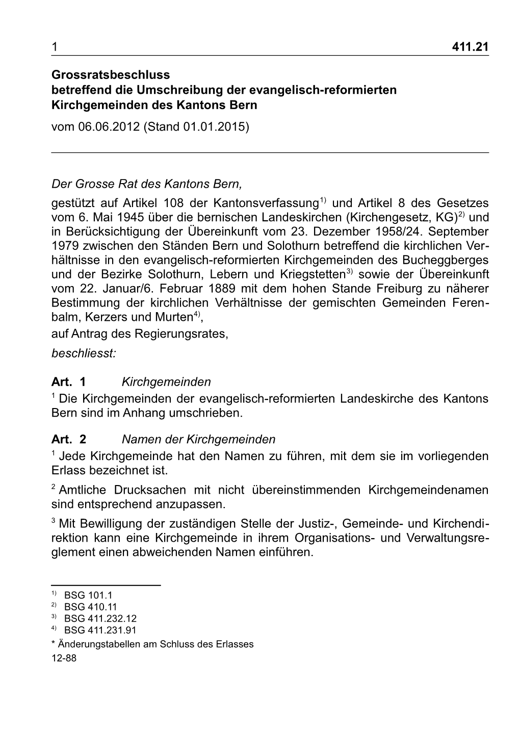 Grossratsbeschluss Betreffend Die Umschreibung Der Evangelisch-Reformierten Kirchgemeinden Des Kantons Bern Vom 06.06.2012 (Stand 01.01.2015)