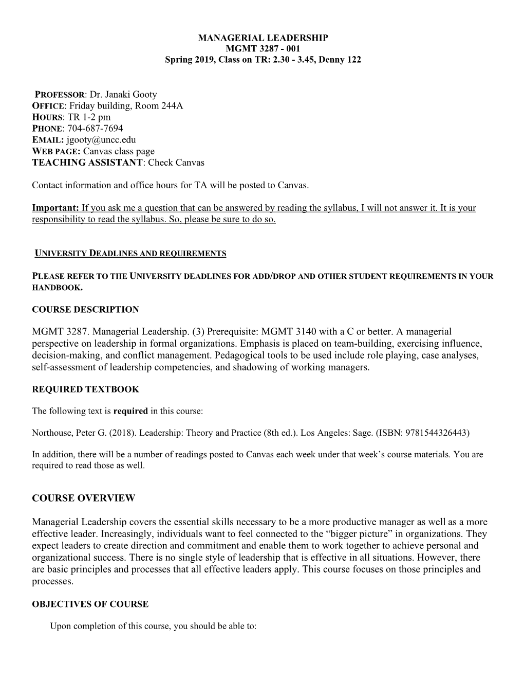 MGMT 3287. Managerial Leadership. (3) Prerequisite: MGMT 3140 with a C Or Better