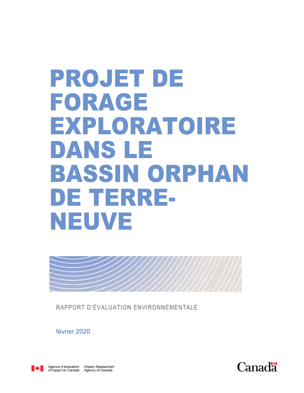 Projet De Forage Exploratoire Dans Le Bassin Orphan De Terre- Neuve