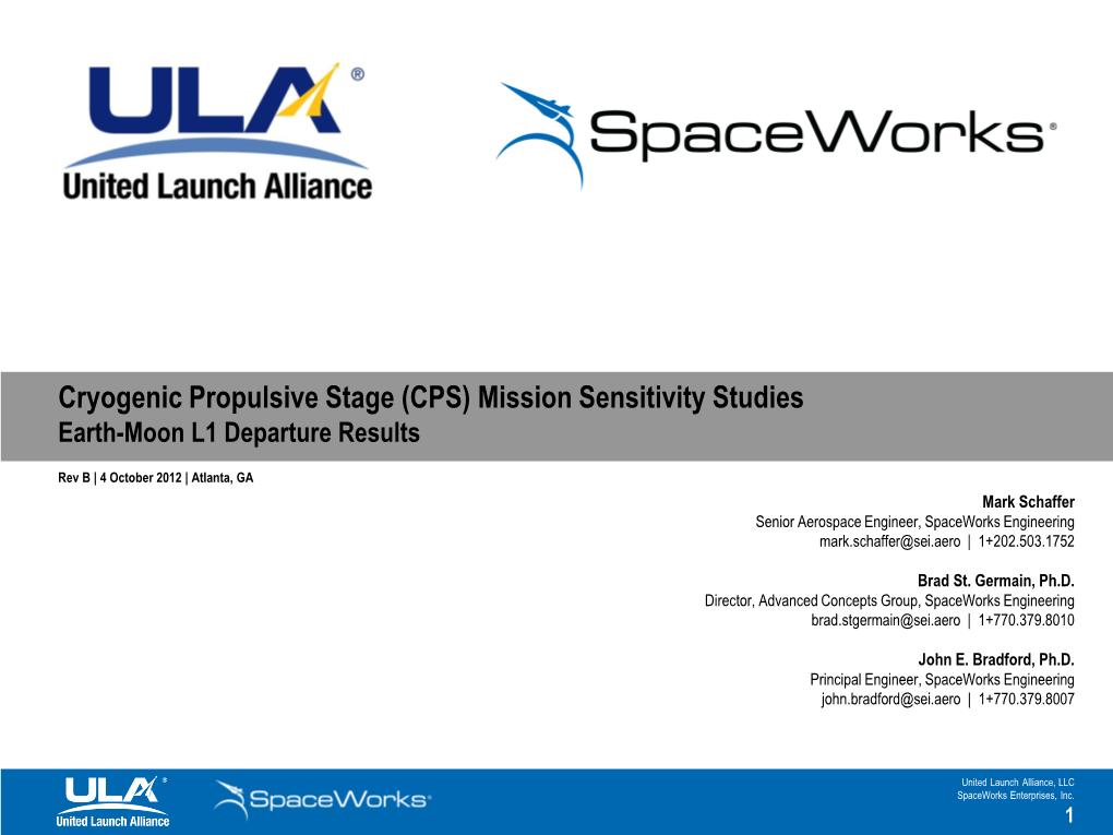 (CPS) Mission Sensitivity Studies Earth-Moon L1 Departure Results