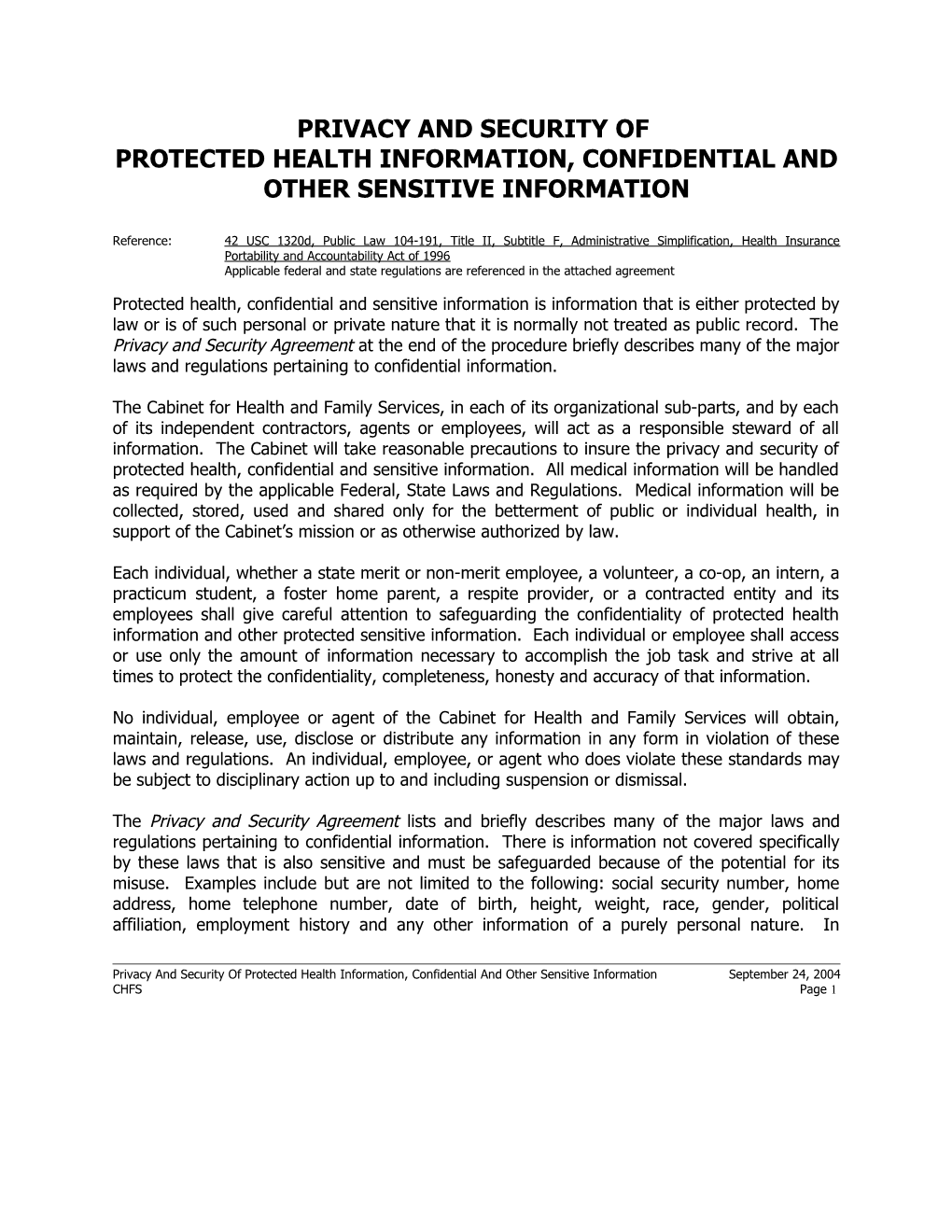 Privacy And Security Of Protected Health Information, Confidential And Other Sensitive Information