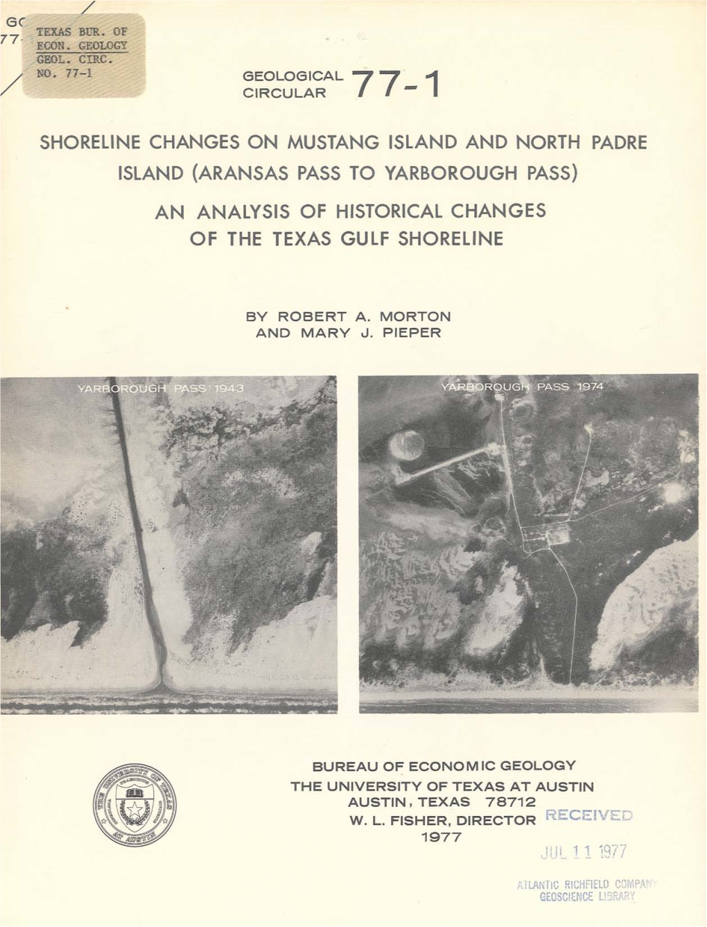 Geological Circular 77-1—Shoreline Changes on Mustang Island and North Padre Island (Aransas Pass to Yarborough Pass): an Anal