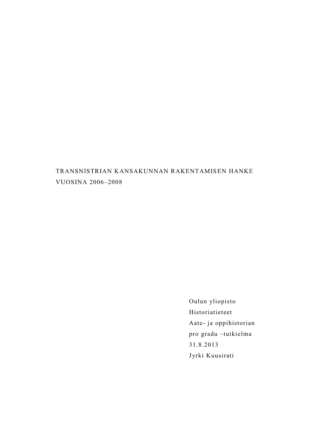 Transnistrian Kansakunnan Rakentaminen