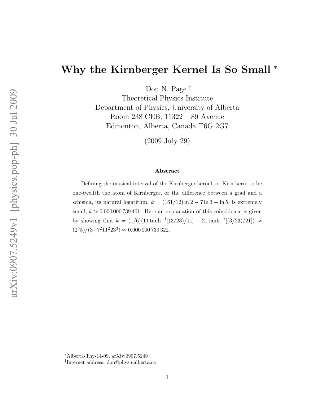 Why the Kirnberger Kernel Is So Small