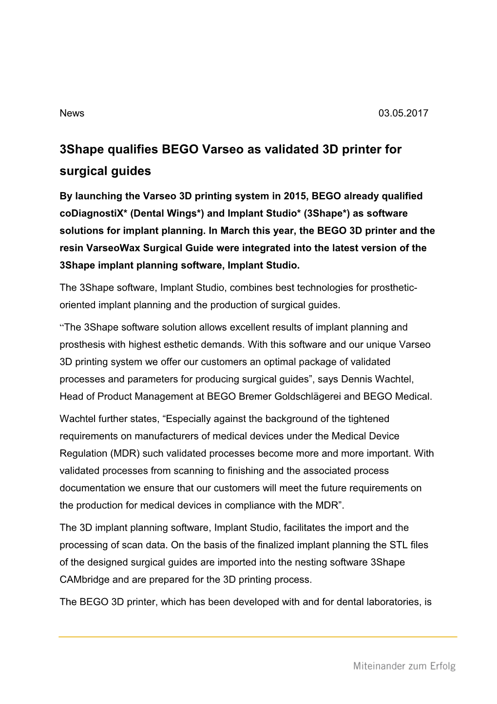 3Shape Qualifies BEGO Varseo As Validated 3D Printer for Surgical Guides