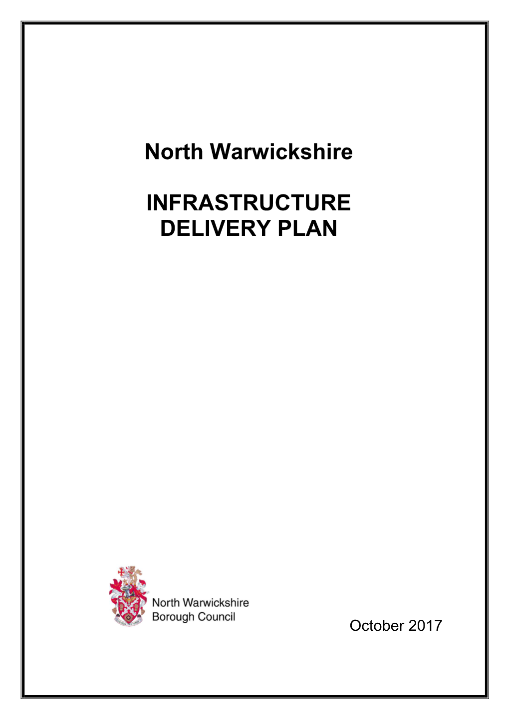 North Warwickshire Infrastructure Delivery Plan September 2017