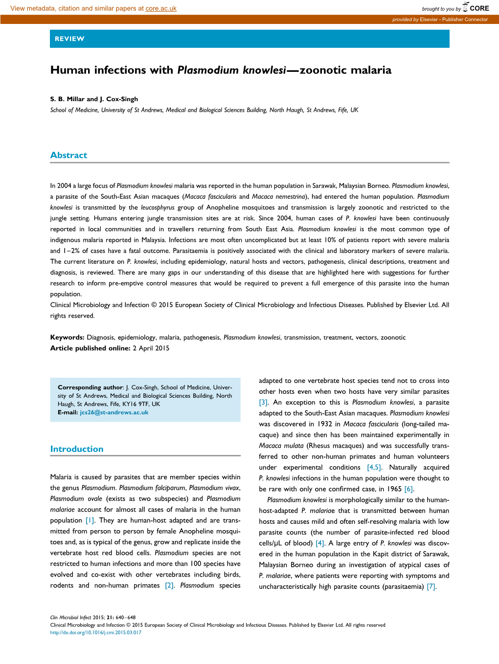 Human Infections with Plasmodium Knowlesi-Zoonotic Malaria