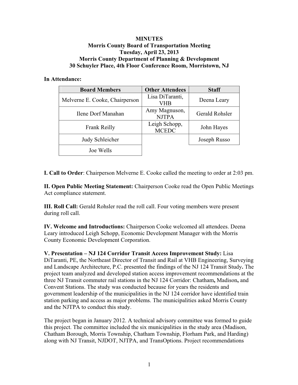 1 MINUTES Morris County Board of Transportation Meeting Tuesday, April 23, 2013 Morris County Department of Planning & Devel