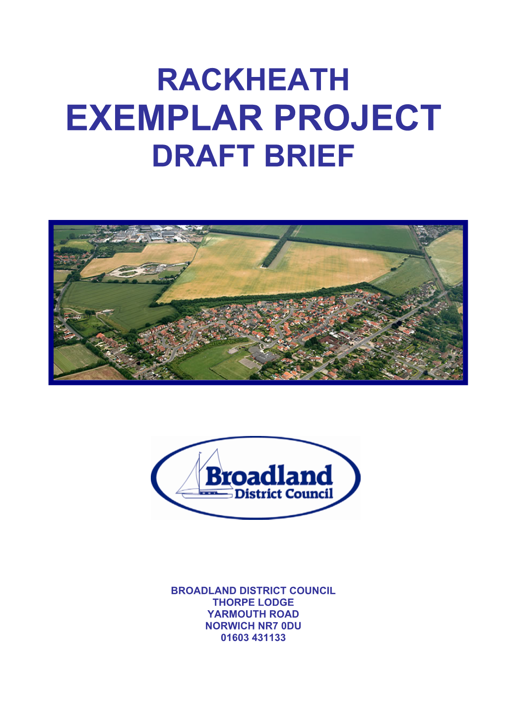 Rackheath Exemplar Project Brief