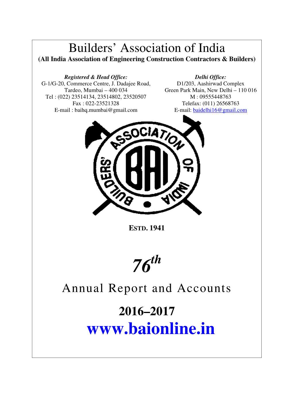 Builders Association of India 86 CON/Q1104 Assistant Façade Installer L2 G-1/G-20, 7 Th Floor, Commerce Centre, 87 CON/Q1105 Doors & Windows Fixer L3 J