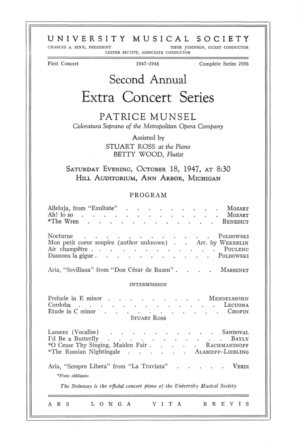 Extra Concert Series PATRICE MUNSEL Coloratura Soprano of the Metropolitan Opera Company Assisted by STUART ROSS at the Piano BETTY WOOD, Flutist