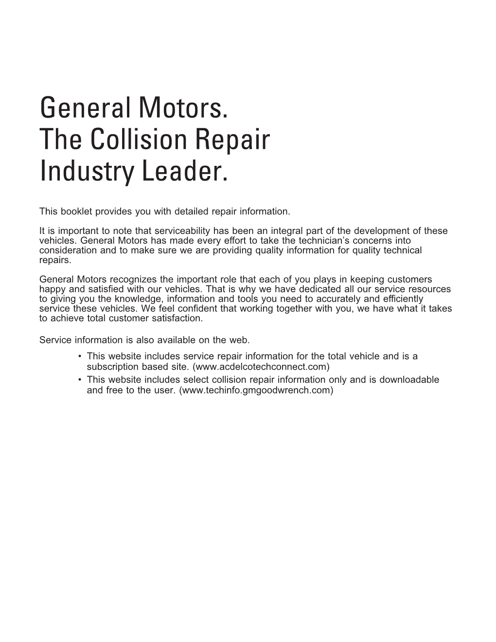 General Motors. the Collision Repair Industry Leader