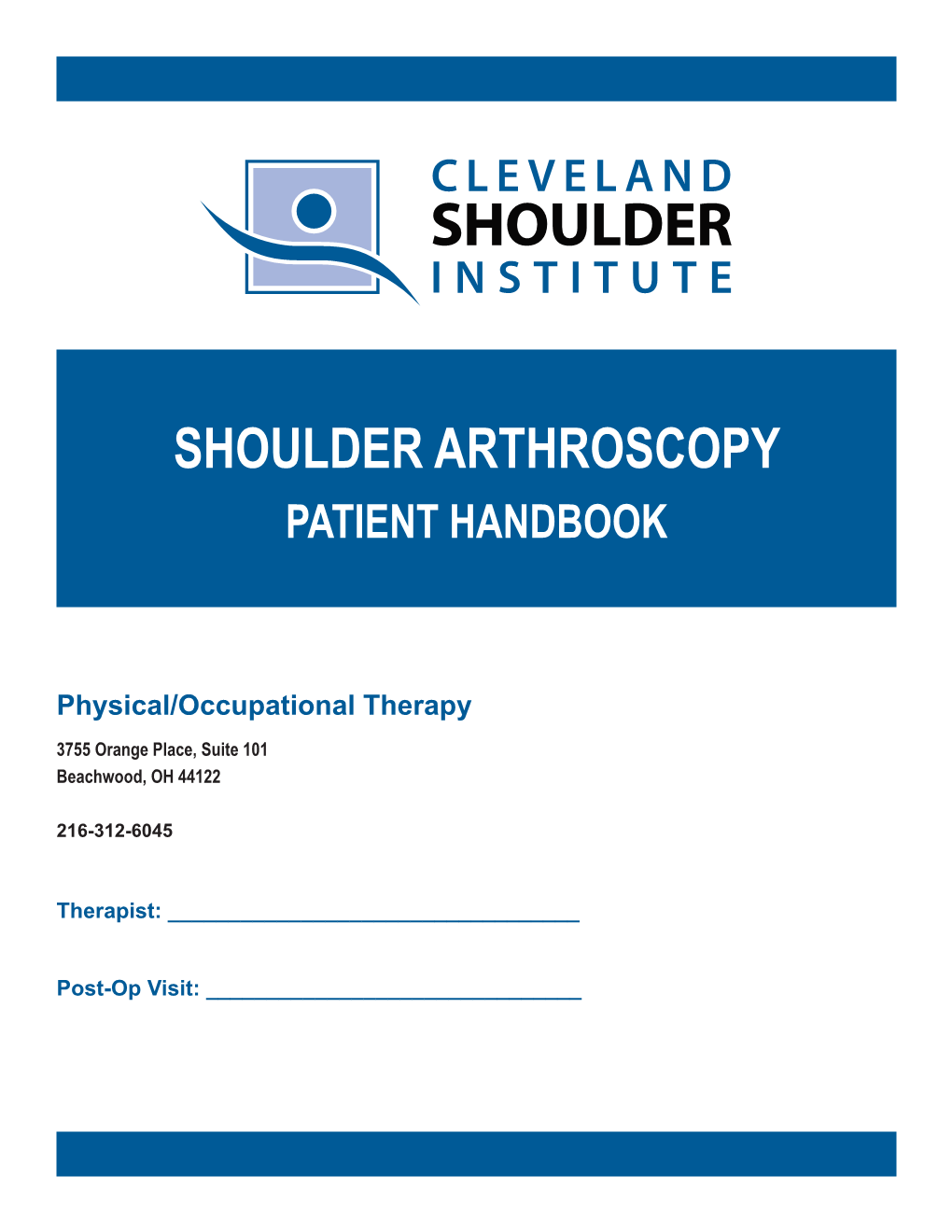 Shoulder Arthroscopy Patient Handbook