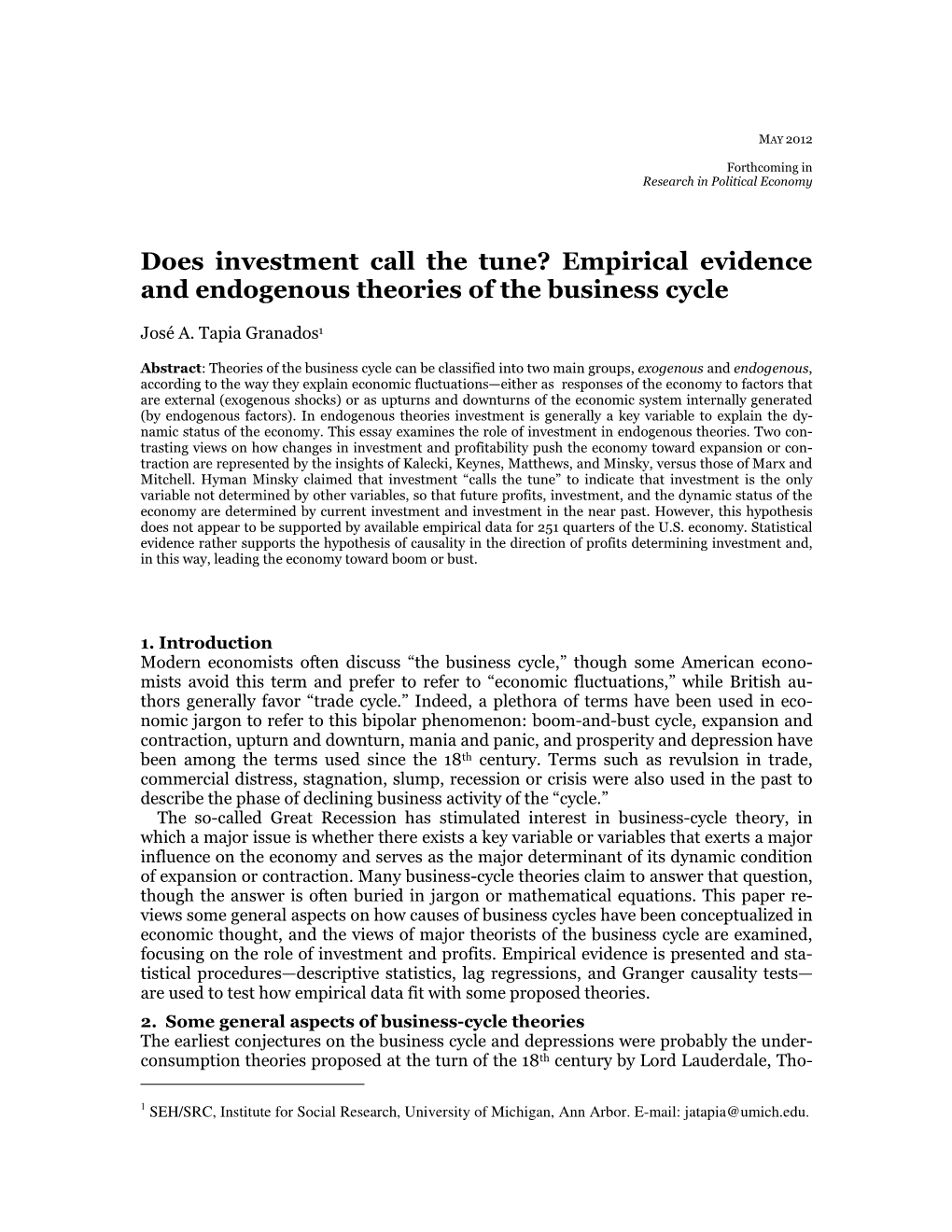Does Investment Call the Tune? Empirical Evidence and Endogenous Theories of the Business Cycle