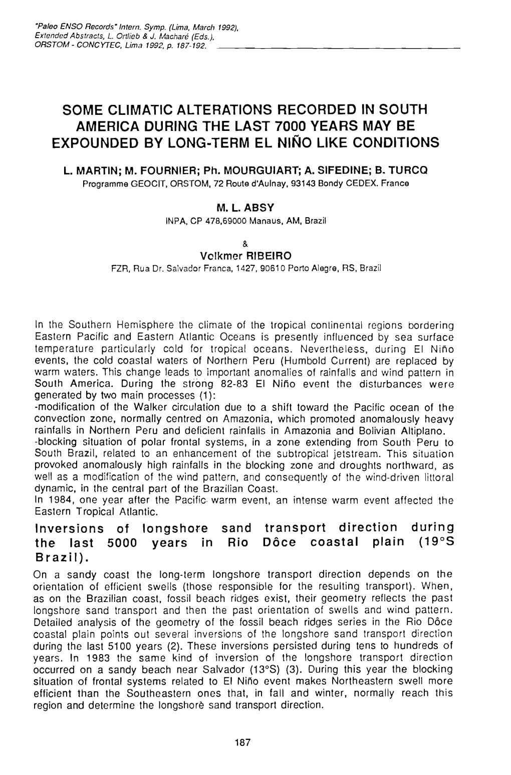 Some Climatic Alterations Recorded in South America During the Last 7000 Years May Be Expounded by Long-Term El Nino Like Conditions