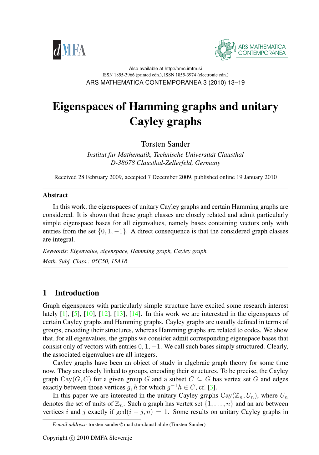 Eigenspaces of Hamming Graphs and Unitary Cayley Graphs
