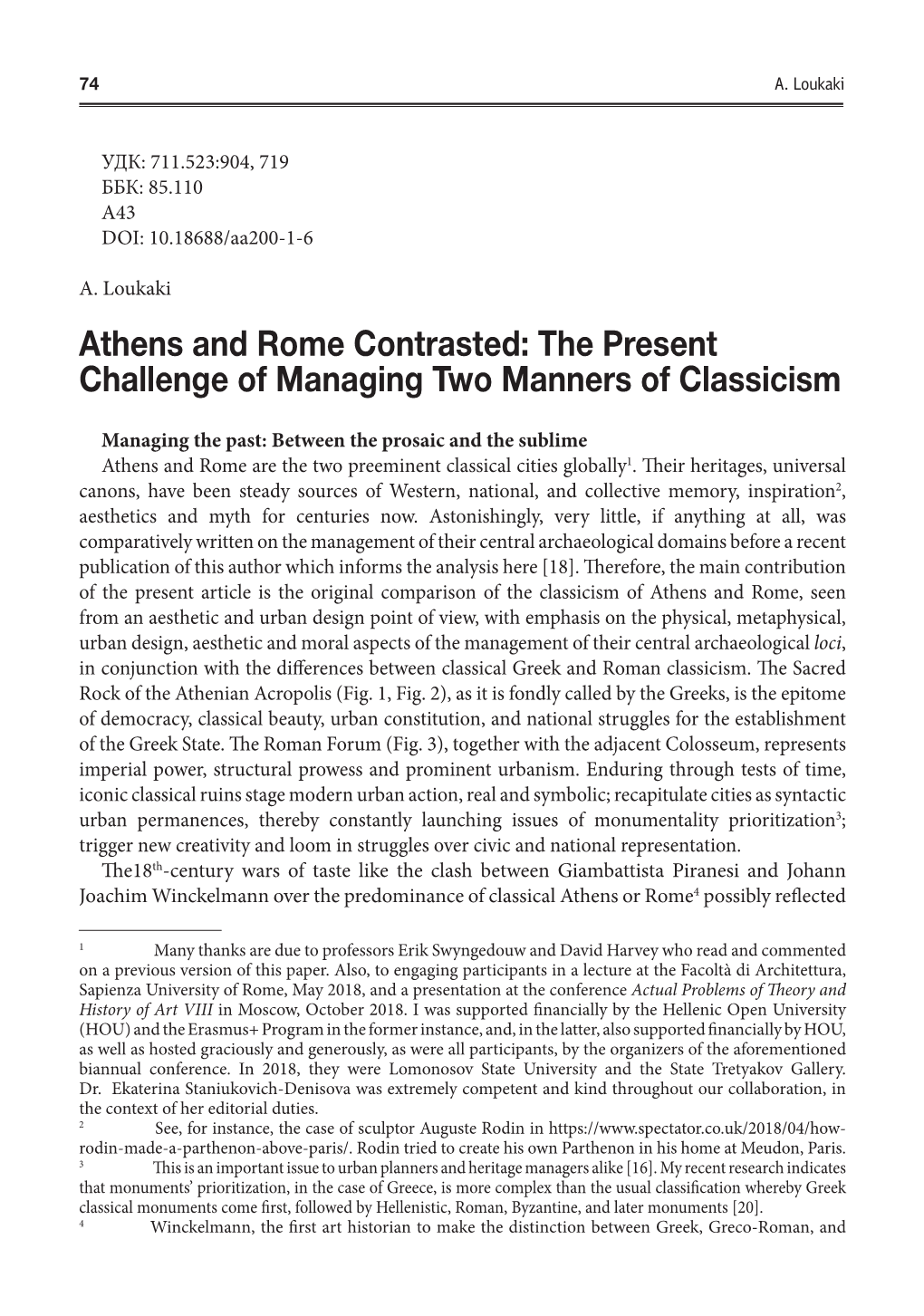Athens and Rome Contrasted: the Present Challenge of Managing Two Manners of Classicism