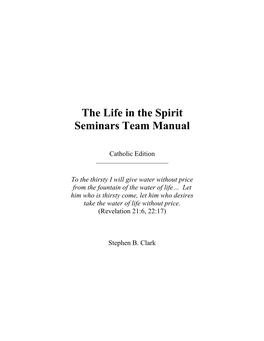 The Life in the Spirit Seminars Team Manual