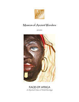 Museum of Ancient Wonders FACES of AFRICA