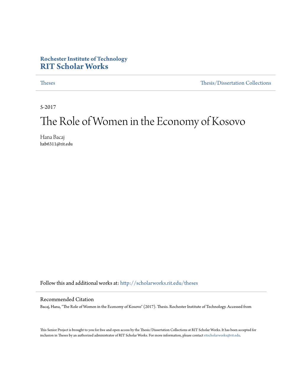 The Role of Women in the Economy of Kosovo Hana Bacaj Hxb6311@Rit.Edu