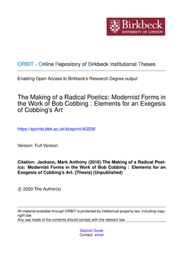The Making of a Radical Poetics: Modernist Forms in the Work of Bob Cobbing : Elements for an Exegesis of Cobbing’S Art